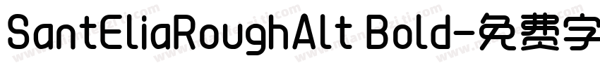 SantEliaRoughAlt Bold字体转换